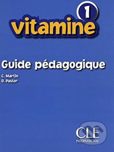 Vitamine 1: Guide pédagogique - Carmen Martin - obrázek 1