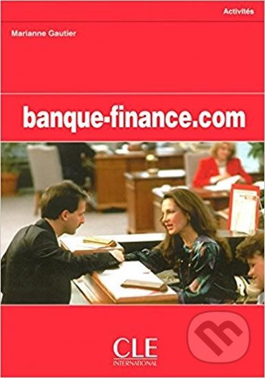 Banque-finance.com: Cahier d´activités - Marianne Gautier - obrázek 1