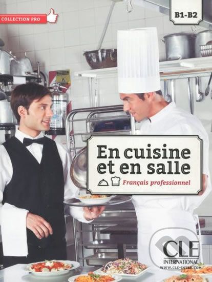 En cuisine et en salle: Livre + CD-ROM - Cle International - obrázek 1