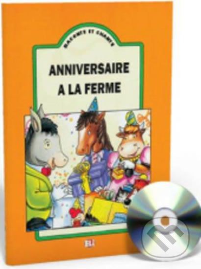 Raconte et Chante: Anniversaire a la ferme (Guide pédagogique + Audio CD) - Eli - obrázek 1