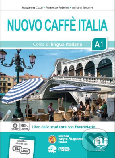 Nuovo Caffe Italia 1 A1 - Libro Studente con Eserciziario + 1 audio CD - Nazzarena Cozzi - obrázek 1