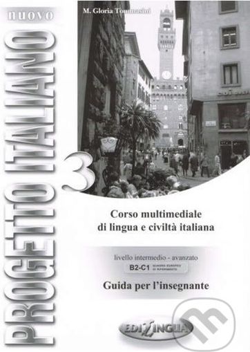 Nuovo Progetto Italiano 3: Guida per l´insegnante - Gloria Tommasini - obrázek 1