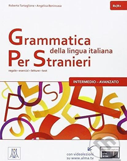 Grammatica della lingua italiana per stranieri B1/B2- intermedio - avanzato: regole - esercizi - letture - test - Roberto Tartaglione - obrázek 1