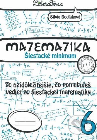Matematika 6 - Šiestacké minimum - Silvia Bodláková - obrázek 1