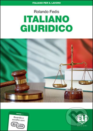 Italiano per il lavoro: Italiano giuridico + Downloadable Audio Tracks - Rolando Fedis - obrázek 1