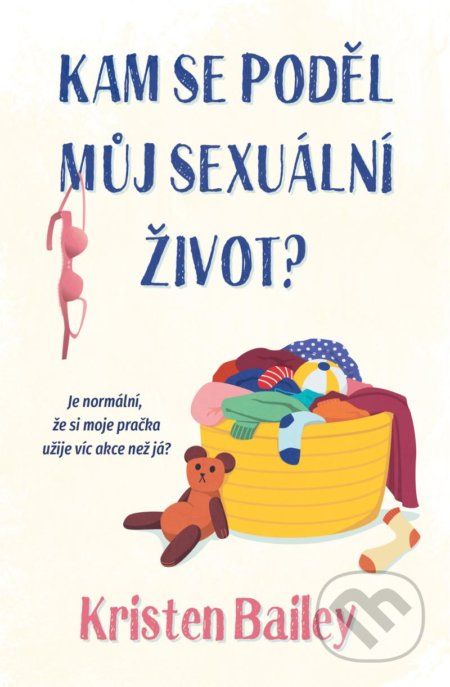 Kam se poděl můj sexuální život - Kristen Bailey - obrázek 1