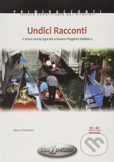 Primiracconti B1-B2: Undici racconti - Marco Dominici - obrázek 1