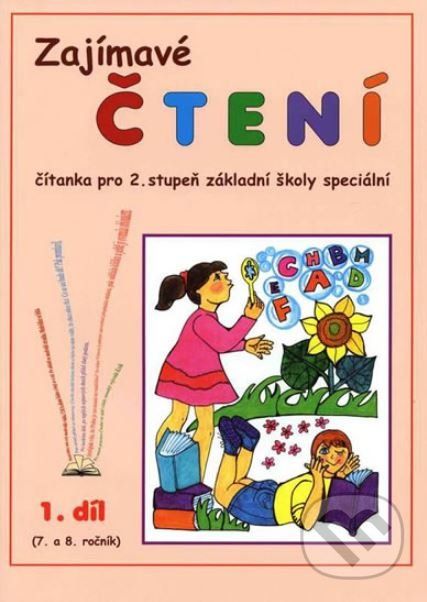 Zajímavé čtení – 1. díl (7. a 8. ročník) - Jana Gavendová - obrázek 1