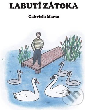 Labutí zátoka - Gabriela Marta - obrázek 1