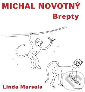 Brepty - Michal Novotný, Linda Marsala (Ilustrátor) - obrázek 1