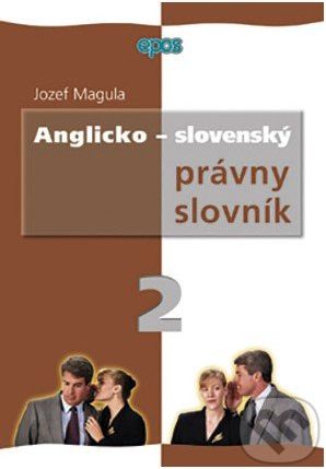 Anglicko-slovenský právny slovník - Jozef Magula - obrázek 1