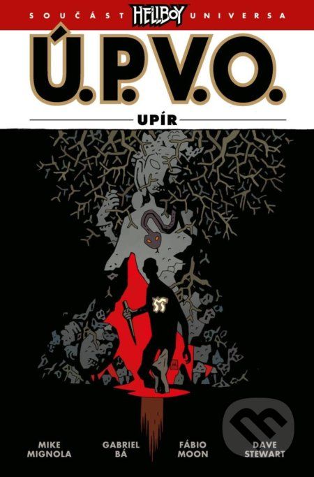 Ú.P.V.O. 16 - Upír - Mike Mignola, Gabriel Bá (Ilustrátor), Fábio Moon (Ilustrátor) - obrázek 1