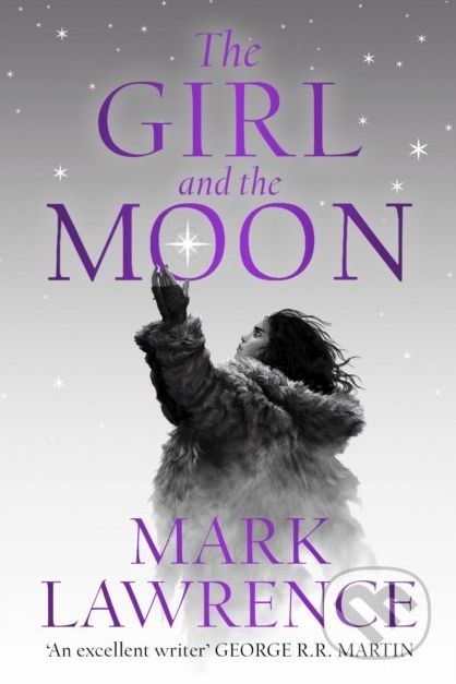 The Girl and the Moon - Mark Lawrence - obrázek 1
