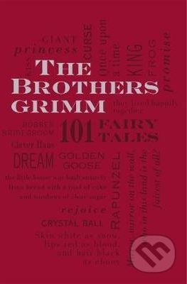 The Brothers Grimm: 101 Fairy Tales - Jacob Grimm, Wilhelm Grimm - obrázek 1