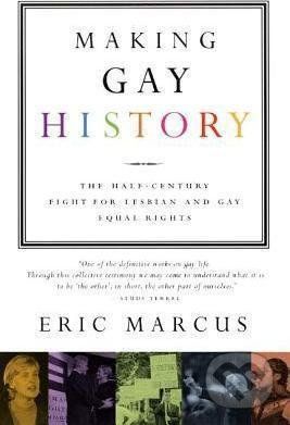 Making Gay History - Eric Marcus - obrázek 1