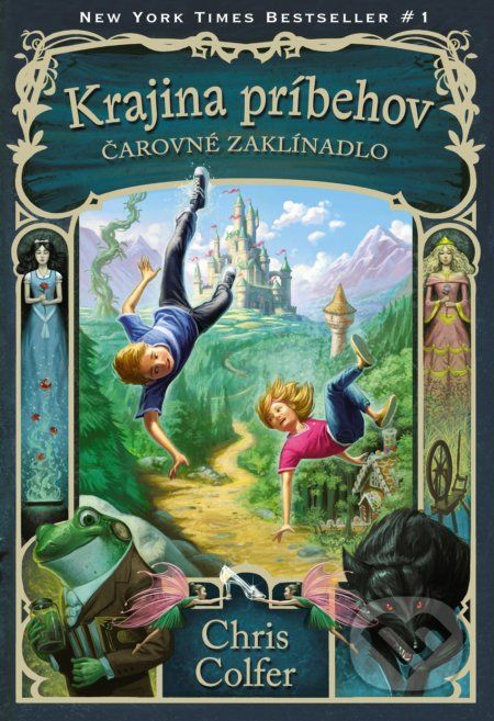 Krajina príbehov: Čarovné zaklínadlo - Chris Colfer, Brandon Dorman (ilustrátor) - obrázek 1
