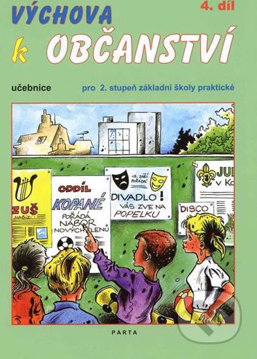 Výchova k občanství 4. díl učebnice pro 2. stupeň ZŠ praktické - Oldřich Müller - obrázek 1