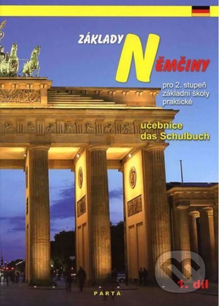 Základy němčiny, 1. díl, učebnice pro ZŠ praktické - Růžena Fesslová - obrázek 1