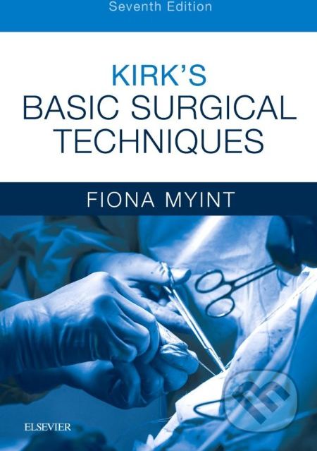 Kirk's Basic Surgical Techniques - Fiona Myint - obrázek 1