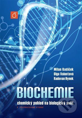 Biochemie - Radovan Hynek, Olga Valentová, Milan Kodíček - obrázek 1