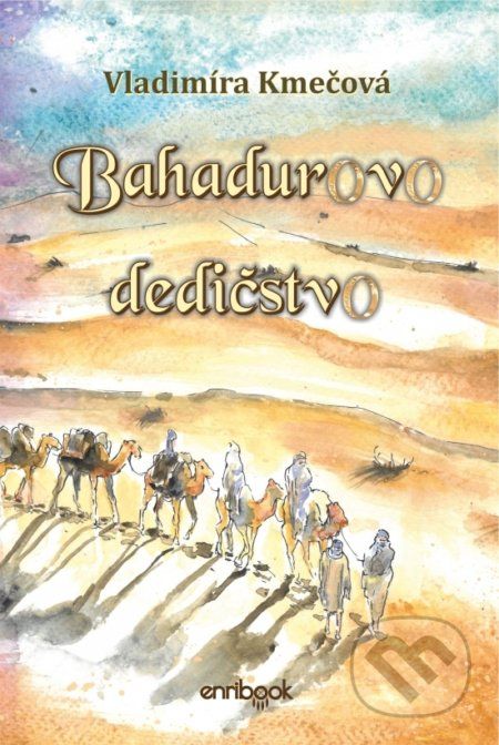 Bahadurovo dedičstvo - Vladimíra Kmečová - obrázek 1