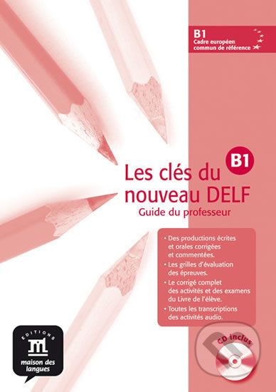 Les clés du Nouveau DELF B1 – Guide pedag. + CD - Klett - obrázek 1