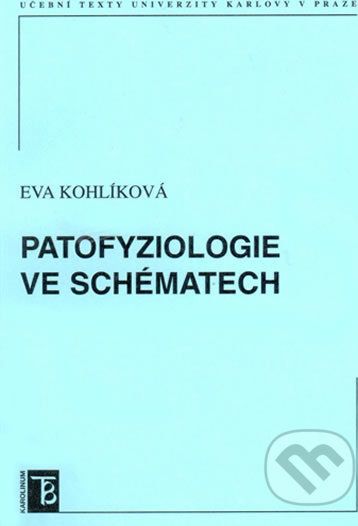 Patofyziologie ve schématech - Eva Kohlíková - obrázek 1