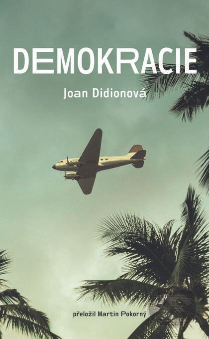 Demokracie - Joan Didion - obrázek 1