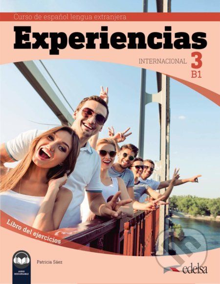 Experiencias Internacional 3 B1 - Encina Alonso, Geni Alonso, Susana Ortiz, Patricia Sáez Garcerán - obrázek 1
