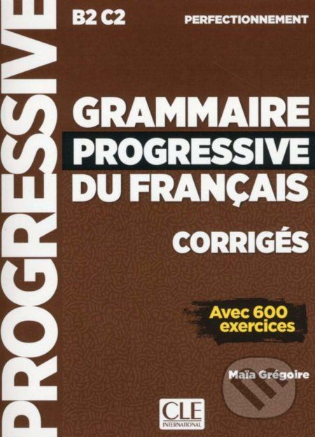 Grammaire progressive du français - Maia Gregoire - obrázek 1