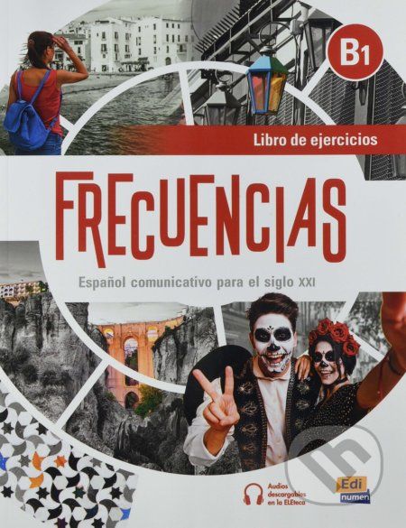 Frecuencias B1: Libro de ejercicios - Esteban Bayón, Carmen Cabeza, Carlos Oliva, Amelia Guerrero - obrázek 1