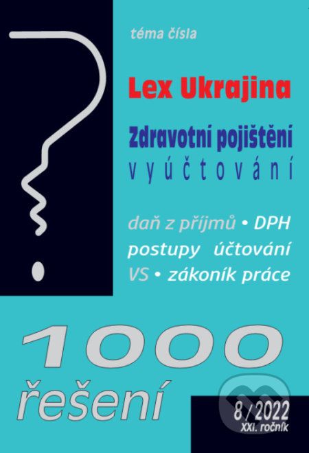 1000 řešení č. 8 / 2022 - LEX Ukrajina - Poradce s.r.o. - obrázek 1