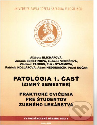 Patológia 1.časť - Zimný semester - Alžbeta Blichárová - obrázek 1