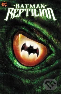Batman: Reptilian - Garth Ennis, Liam Sharp - obrázek 1