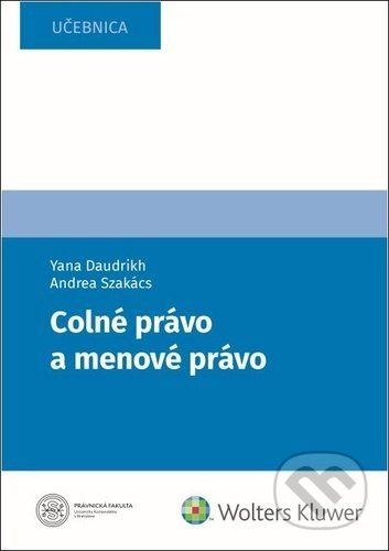 Colné a menové právo - Yana Daudrikh, Andrea Szakács - obrázek 1