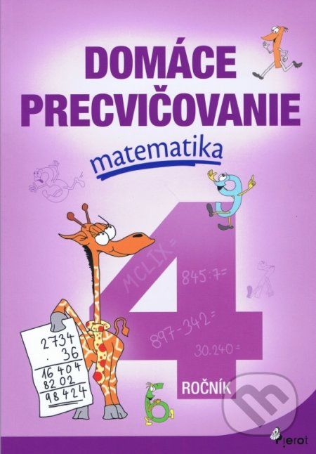 Domáce precvičovanie: Matematika 4. ročník - Petr Šulc - obrázek 1
