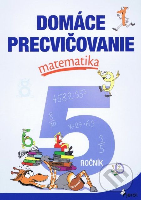 Domáce precvičovanie: Matematika 5. ročník - Petr Šulc - obrázek 1
