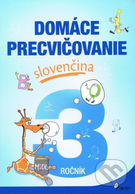 Domáce precvičovanie: Slovenčina 3. ročník - Jana Hirková - obrázek 1