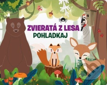 Pohladkaj: Zvieratá z lesa - Svojtka&Co. - obrázek 1