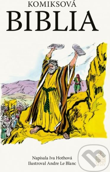Komiksová Biblia - Iva Hothová, Andre Le Blanc (ilustrácie) - obrázek 1