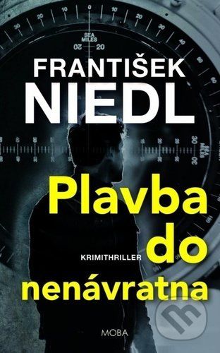 Plavba do nenávratna - František Niedl - obrázek 1