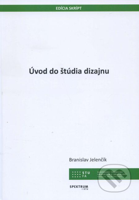 Úvod do štúdia dizajnu - Branislav Jelenčík - obrázek 1