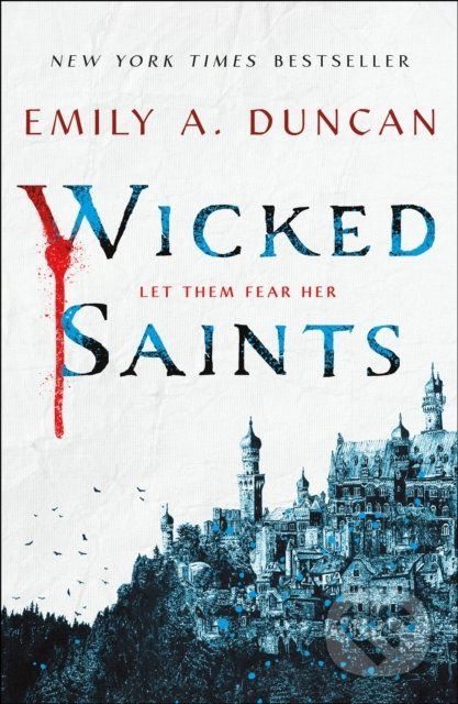 Wicked Saints - Emily A. Duncan - obrázek 1