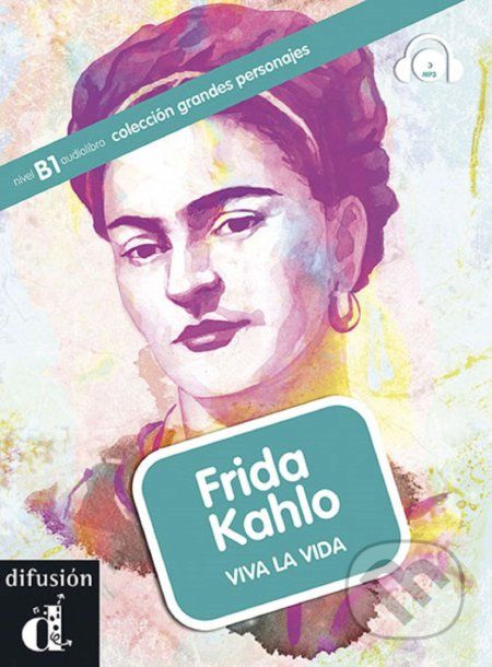 Frida Kahlo (B1) - Aroa Moreno - obrázek 1