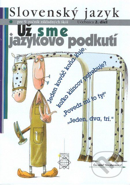 Slovenský jazyk pre 9. ročník základných škôl (Už sme jazykovo podkutí) - Eva Tibenská a kolektív - obrázek 1