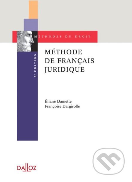 Methode de francais juridique 2e edition - Françoise Dargirolle, Eliane Damette - obrázek 1