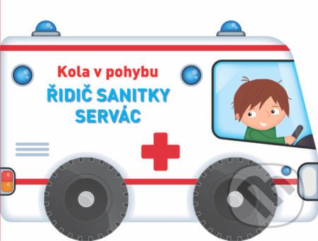 Kola v pohybu: Řidič sanitky Servác - YoYo Books - obrázek 1