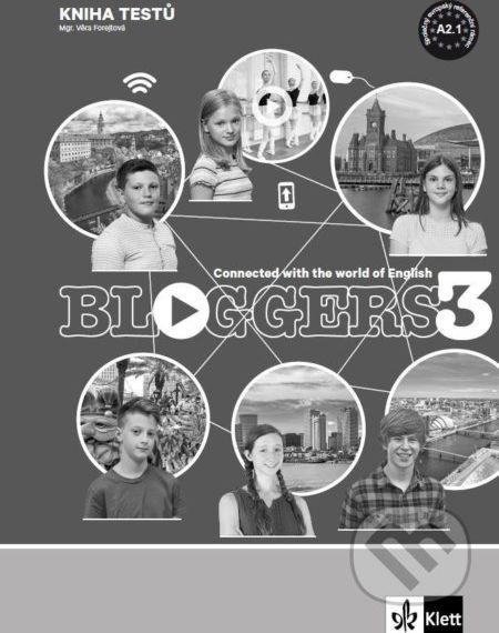 Bloggers 3 (A2.1) – kniha testů - Klett - obrázek 1