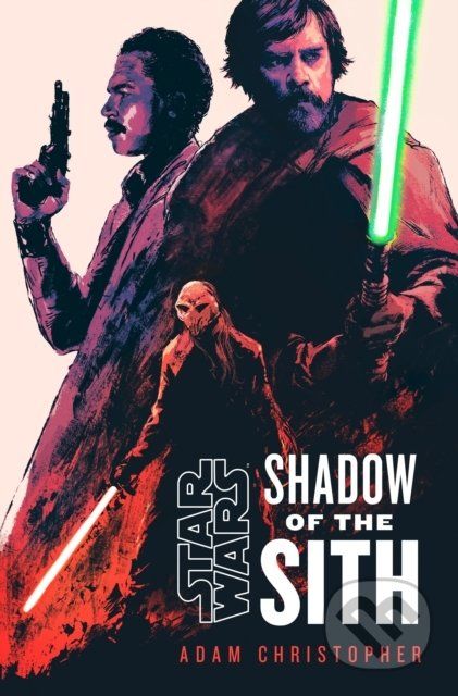Star Wars: Shadow of the Sith - Adam Christopher - obrázek 1