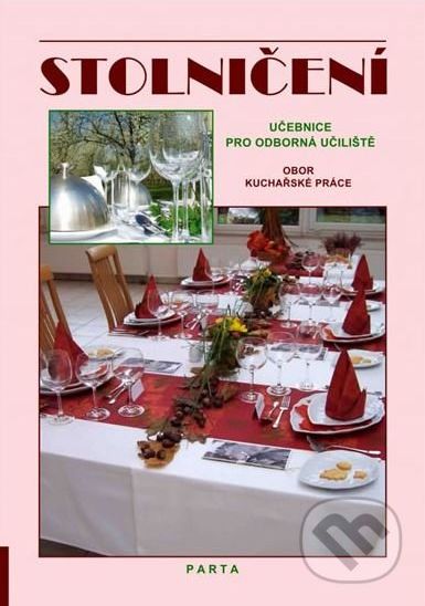 Stolničení - učebnice pro odborná učiliště obor Kuchařské práce - Alena Šindelková - obrázek 1